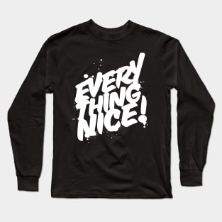 Everything Nice Reggae Long Sleeve T-Shirt